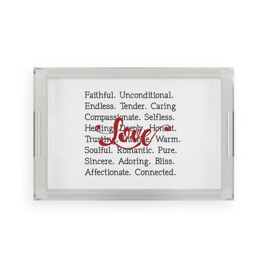 Acrylic Serving Tray - What Love Is